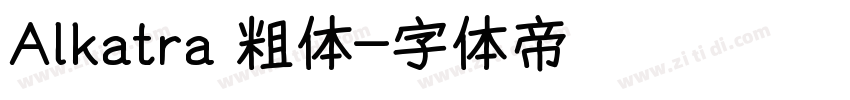 Alkatra 粗体字体转换